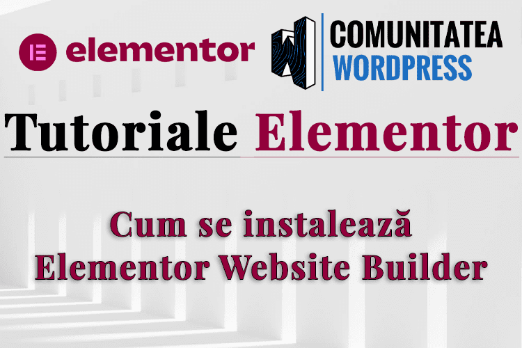 Cum se instalează Elementor Website Builder