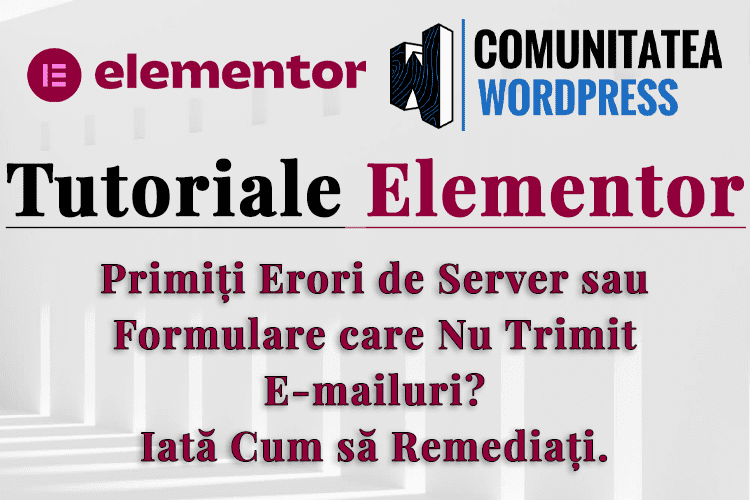 Primiți Erori de Server sau Formulare care Nu Trimit E-mailuri?