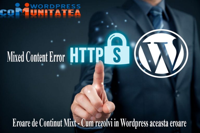 Eroare de Continut Mixt - Cum rezolvi in Wordpress aceasta eroare