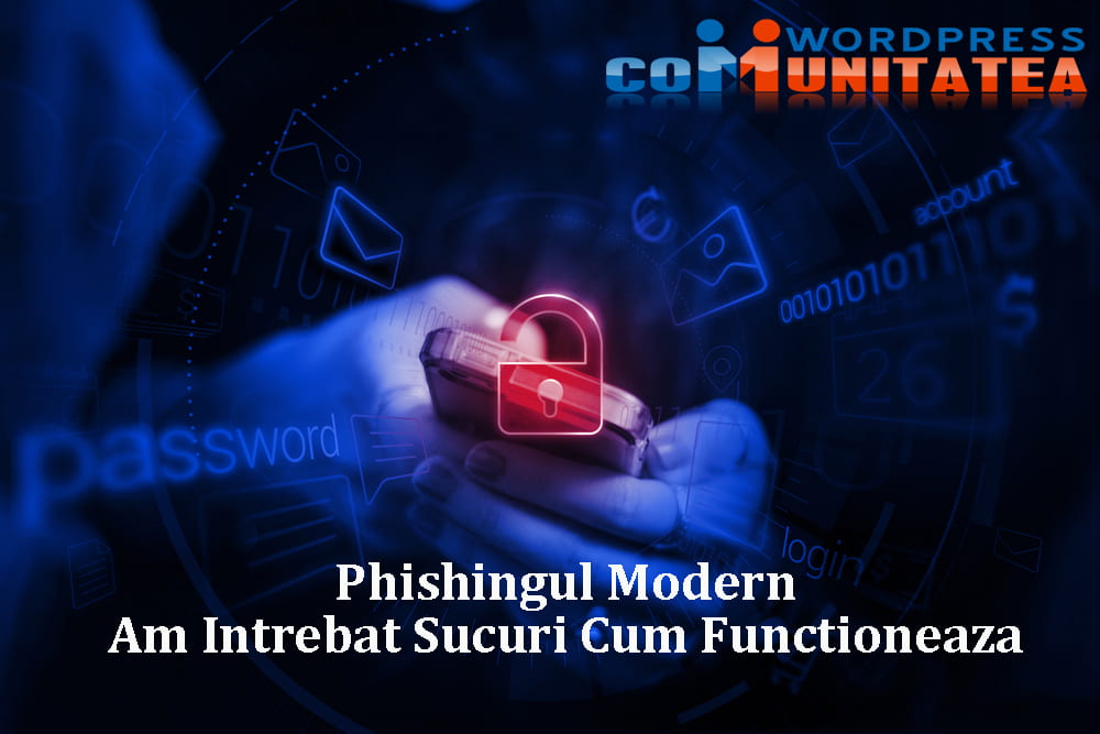 Phishing-ul Modern – Am Intrebat Sucuri Cum Functioneaza