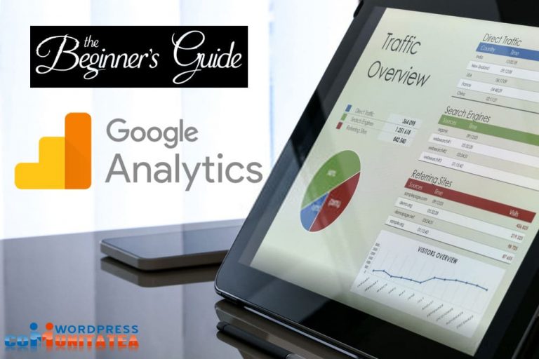 Google Analytics pentru Comerț Online - Ghid pentru Incepători