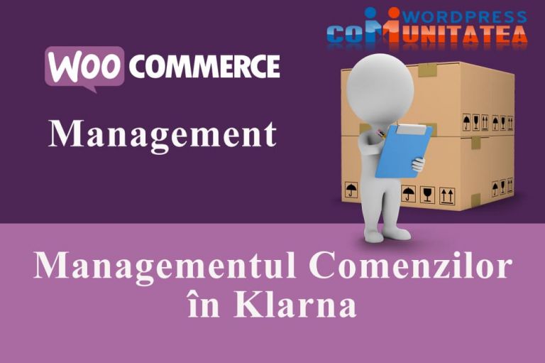 Managementul Comenzilor în Klarna