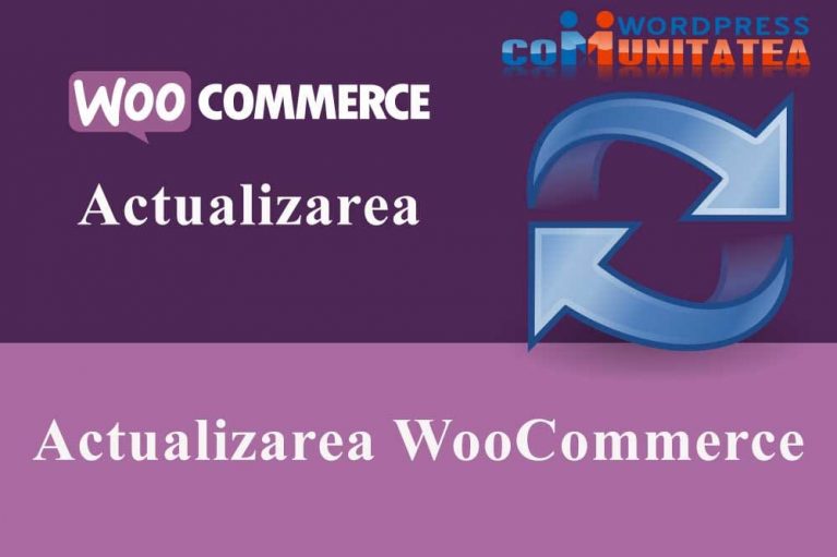 Actualizarea WooCommerce