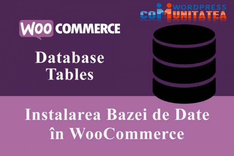 Instalarea Bazei de Date în WooCommerce
