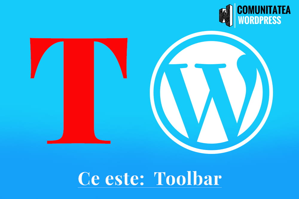 Ce este: Toolbar - Bara de Instrumente