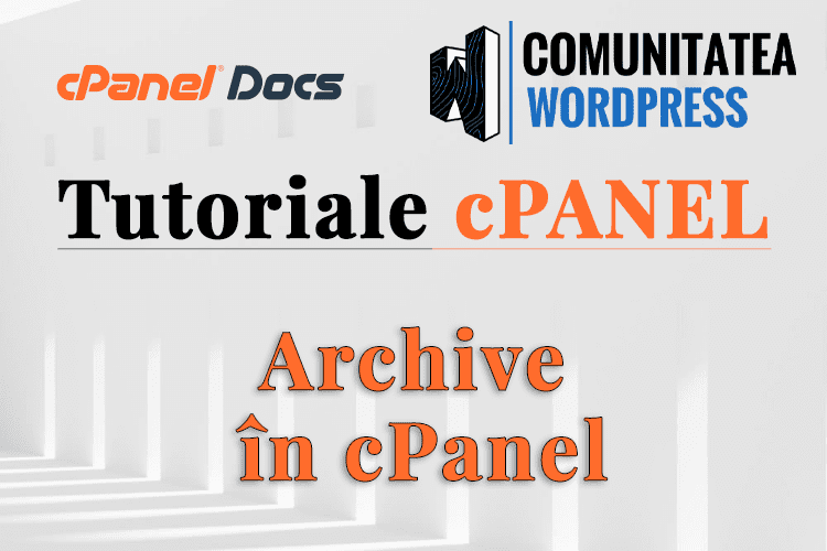 Arhive de email - Cum se gestionează în interfața cPanel