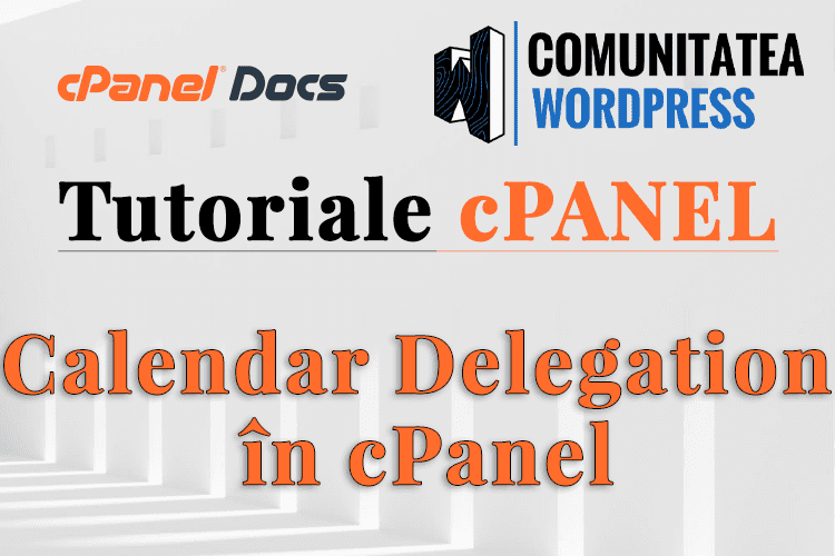 Cum să configurați Delegația Calendarului în interfața cPanel
