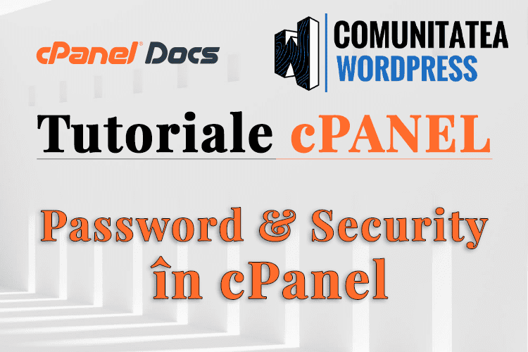 Schimbați Parola cPanel - Cum se schimbă în interfața cPanel