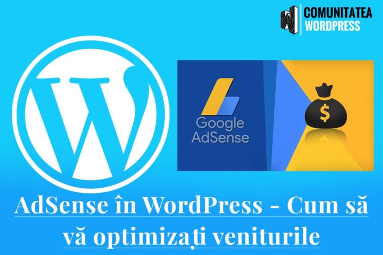 AdSense în WordPress - Cum să vă optimizați veniturile