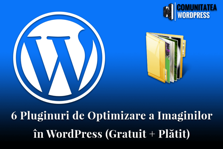 6 Pluginuri de Optimizare a Imaginilor în WordPress (Gratuit + Plătit)