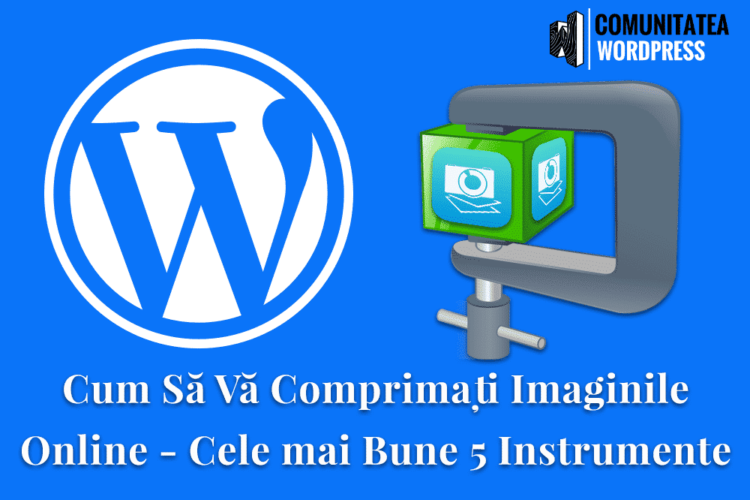 Cum Să Vă Comprimați Imaginile Online - Cele mai Bune 5 Instrumente