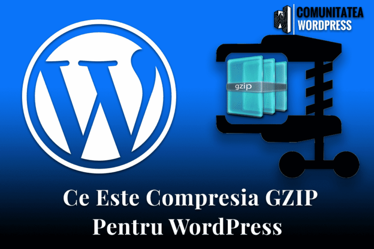 Ce Este Compresia GZIP Pentru WordPress