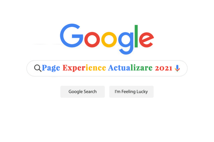 Google Page Experience Actualizare 2021 - Cum Să Vă Pregătiți Site-ul WordPress