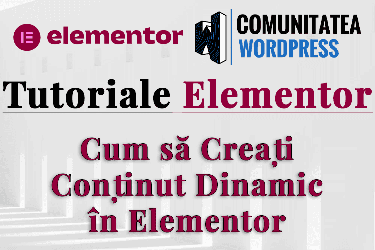 Cum să Creați Conținut Dinamic în Elementor