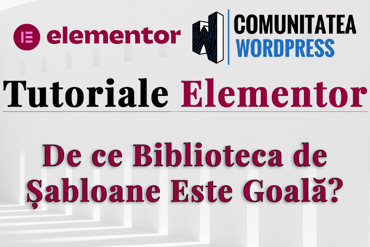 De ce Biblioteca de Șabloane Este Goală