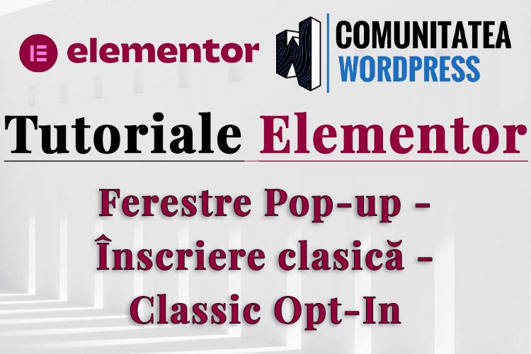 Ferestre Popup - Înscriere Clasică - Classic OptIn