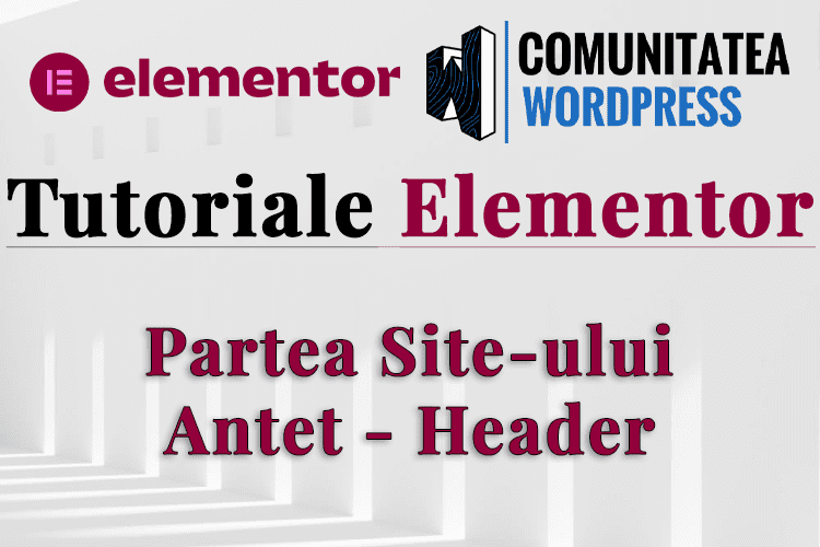 Partea Site-ului Antet – Header