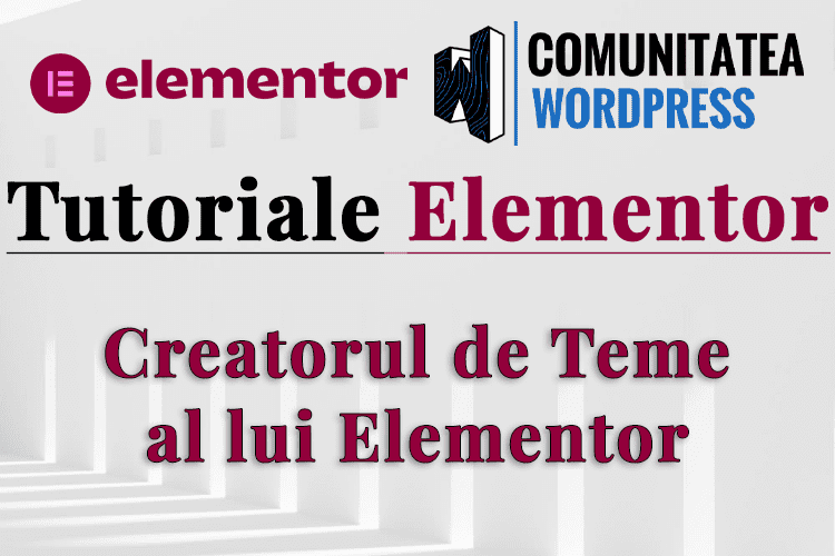 Creatorul de Teme al lui Elementor
