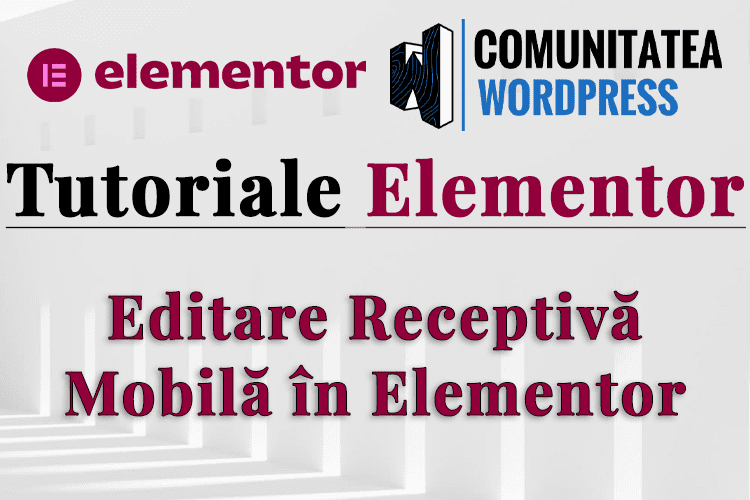 Editare Receptivă Mobilă în Elementor