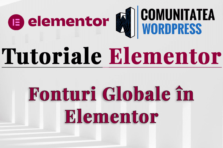 Fonturi Globale în Elementor