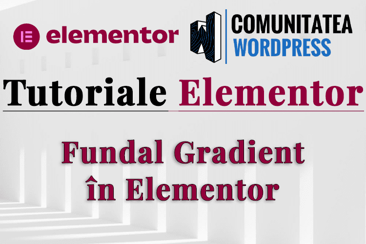 Fundal Gradient în Elementor