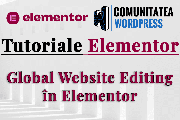 Global Website Editing în Elementor