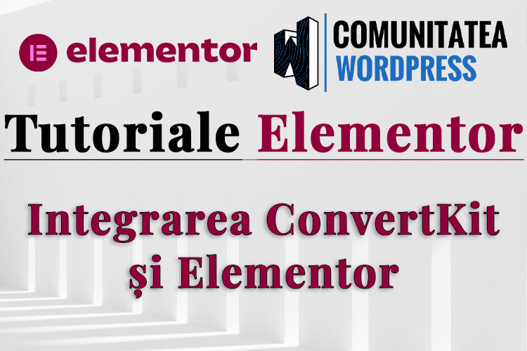 Integrarea ConvertKit și Elementor