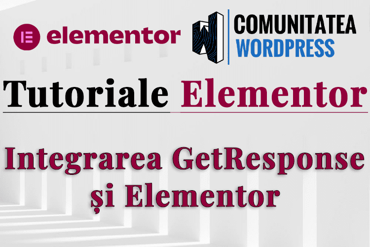 Integrarea GetResponse și Elementor