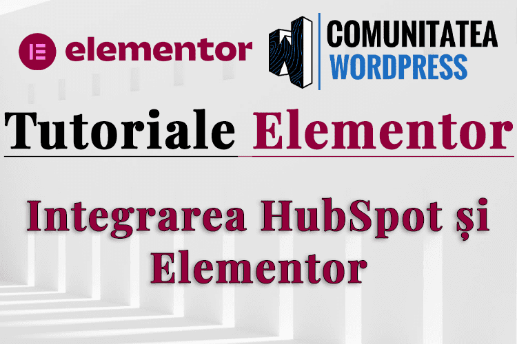 Integrarea HubSpot și Elementor