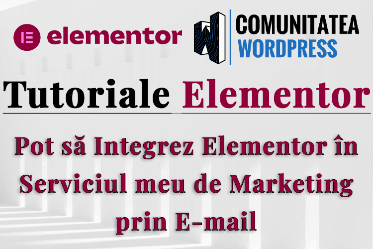 Pot să Integrez Elementor în Serviciul meu de Marketing prin E-mail