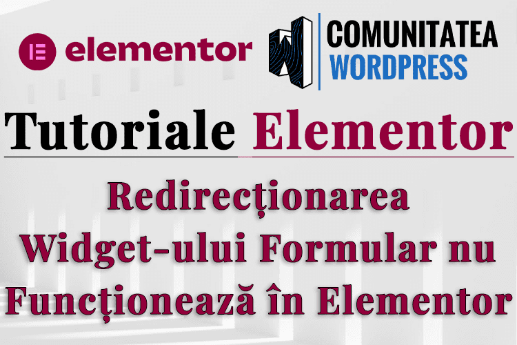 Redirecționarea Widget-ului Formular nu Funcționează în Elementor