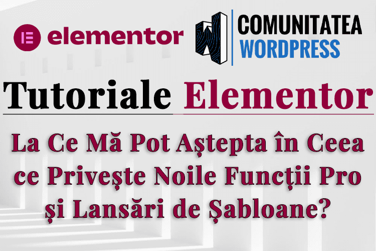 La Ce Mă Pot Aștepta în Ceea ce Privește Noile Funcții Pro și Lansări de Șabloane?
