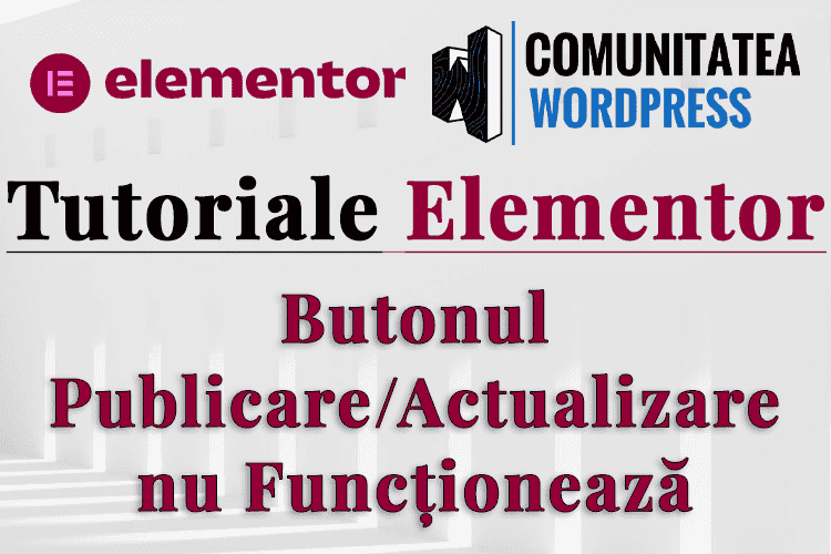 Butonul Publicare/Actualizare nu Funcționează