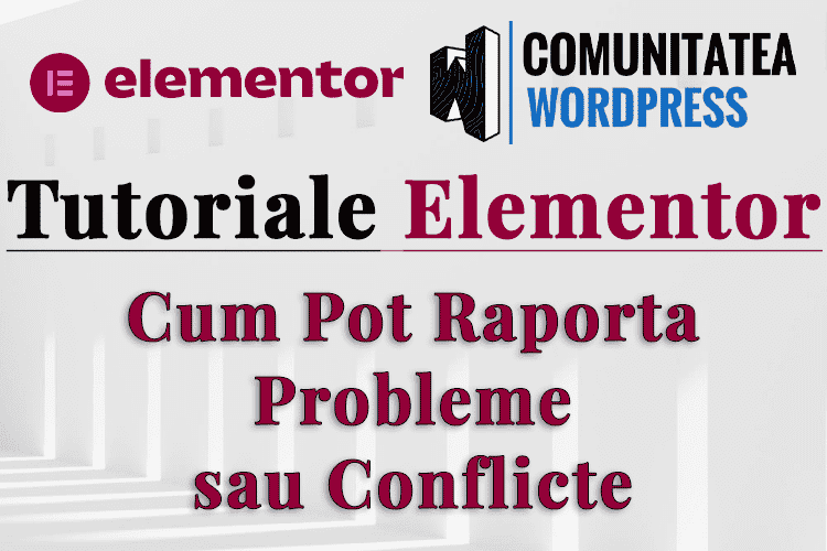 Cum Pot Raporta Probleme sau Conflicte?