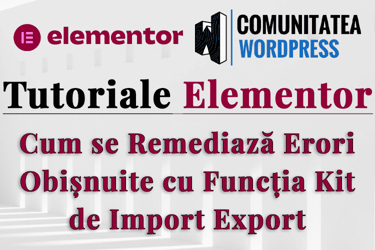 Cum se Remediază Erori Obișnuite cu Funcția Kit de Import Export