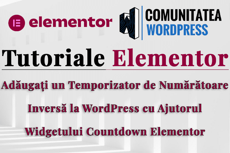 Adăugați un Temporizator de Numărătoare Inversă la WordPress cu Ajutorul Widgetului Countdown Elementor