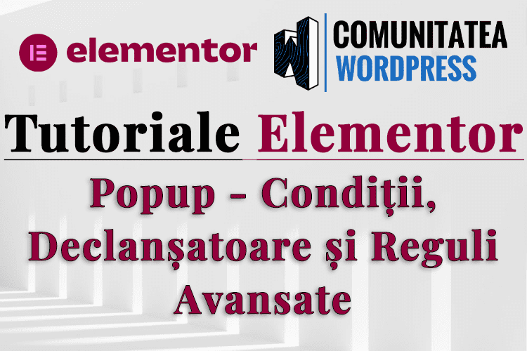 Condiții Popup - Declanșatoare și Reguli Avansate