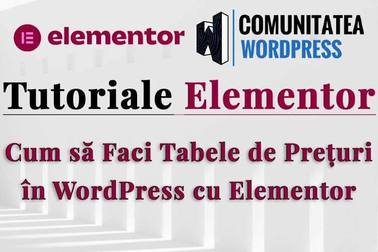 Cum să Faci Tabele de Prețuri în WordPress cu Elementor