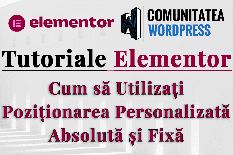 Cum să Utilizați Poziționarea Personalizată Absolută și Fixă