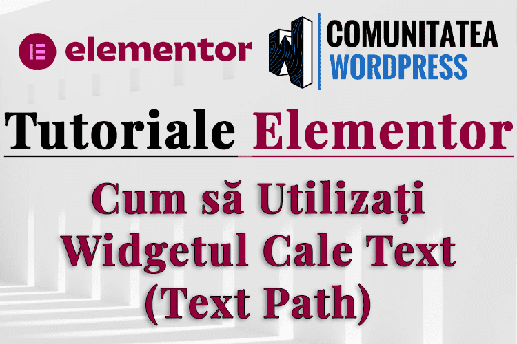 Cum să Utilizați Widgetul Cale Text (Text Path)