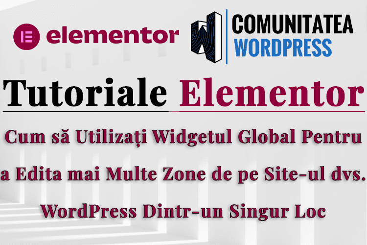 Cum să Utilizați Widgetul Global Pentru a Edita mai Multe Zone de pe Site-ul dvs. WordPress Dintr-un Singur Loc