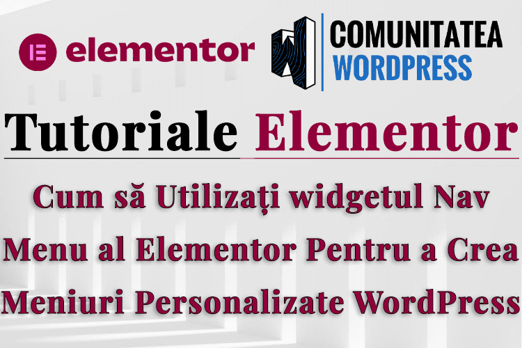 Cum să Utilizați Widgetul Nav Menu al Elementor Pentru a Crea Meniuri Personalizate WordPress