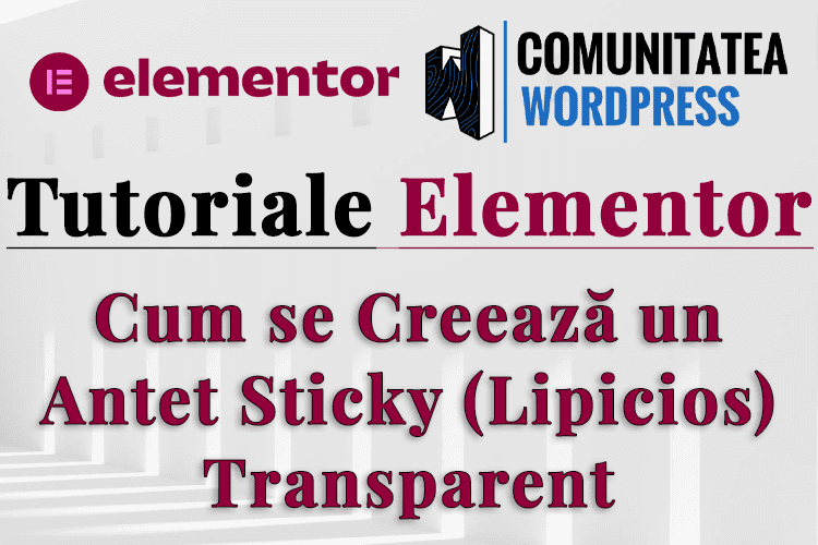 Cum se Creează un Antet Sticky Transparent (Lipicios)