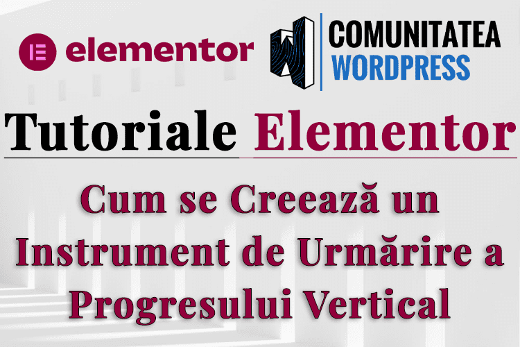 Cum se Creează un Instrument de Urmărire a Progresului Vertical