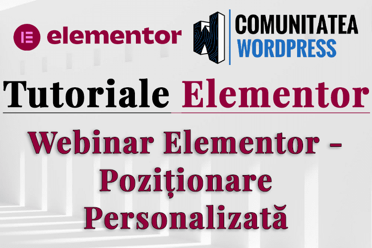 Webinar Elementor - Poziționare Personalizată