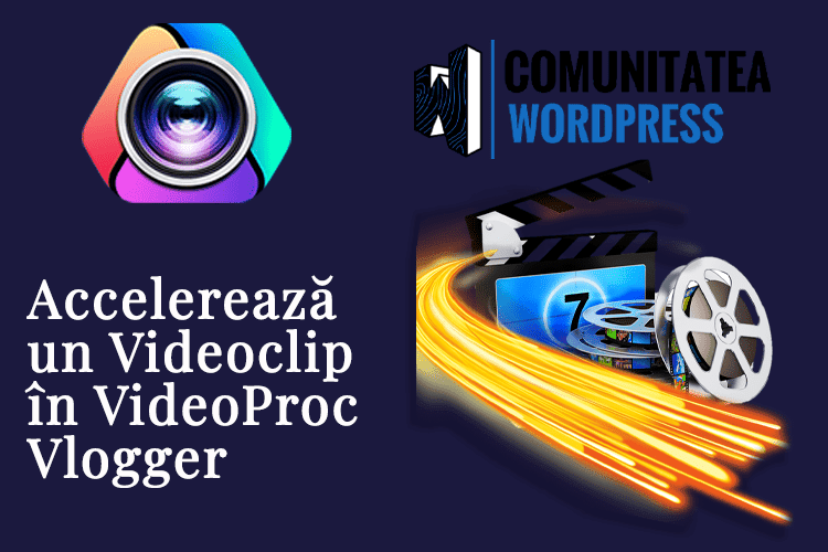 Accelerează un Videoclip în VideoProc Vlogger