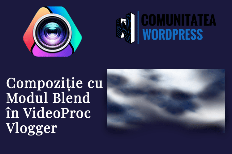 Compoziție cu Modul Blend în VideoProc Vlogger