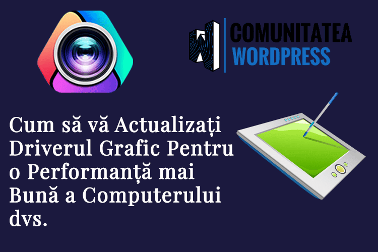 Cum să vă Actualizați Driverul Grafic Pentru o Performanță mai Bună a Computerului dvs.