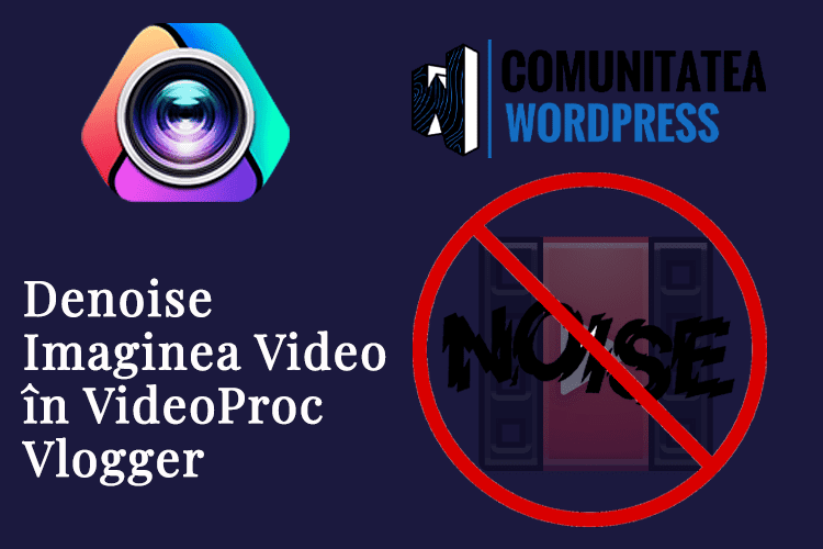 Denoise Imaginea Video în VideoProc Vlogger