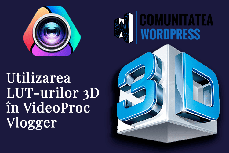 Utilizarea LUT-urilor 3D în VideoProc Vlogger